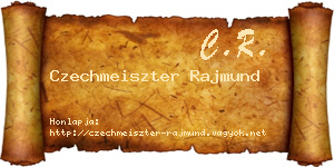 Czechmeiszter Rajmund névjegykártya